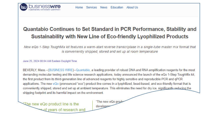 Quantabio Continues to Set Standard in PCR Performance, Stability and Sustainability with New Line of Eco-friendly Lyophilized Products